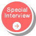 Special Interview